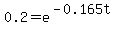 0.2=e%5E%28-0.165t%29