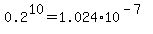 0.2%5E10=1.024%2A10%5E%28-7%29