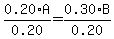 0.20%2AA%2F0.20=0.30%2AB%2F0.20