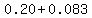 0.20+%2B+0.083%7D%7D+=+%7B%7B%7B0.283
