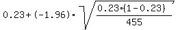0.23%2B-1.96%2Asqrt%28%280.23%281-0.23%29%29%2F455%29