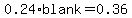 0.24%2Ablank=0.36