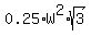 0.25%2AW%5E2%2Asqrt%283%29