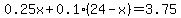 0.25x%2B0.1%2824-x%29=3.75