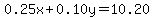 0.25x%2B0.10y=10.20