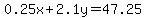 0.25x%2B2.1y=47.25