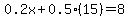 0.2x%2B0.5%2815%29+=+8