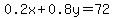 0.2x%2B0.8y=72