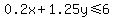 0.2x%2B1.25y%3C=6