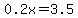 0.2x+=+3.5