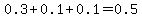 0.3%2B0.1%2B0.1=0.5