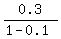 0.3%2F%281-0.1%29