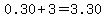 0.30%2B3=3.30