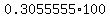 0.3055555%2A100