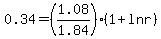 0.34=%281.08%2F1.84%29%2A%281+%2B+ln+r+%29+