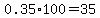 0.35%2A100=35