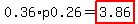 0.36%2Ap0.26=highlight_red%28+3.86+%29