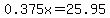 0.375x=25.95
