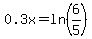 0.3x=ln%286%2F5%29