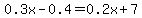 0.3x-0.4=0.2x%2B7