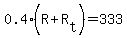 0.4%2A%28R+%2B+R%5Bt%5D%29+=+333