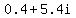 0.4+%2B+5.4i