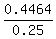0.4464%2F0.25