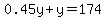 0.45y%2By=174