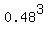 0.48%5E3