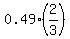 0.49%2A%282%2F3%29