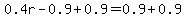 0.4r-0.9%2B0.9=0.9%2B0.9