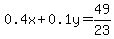 0.4x%2B0.1y=49%2F23