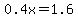 0.4x+=+1.6