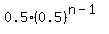 0.5%2A%280.5%29%5E%28n-1%29