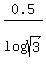 0.5%2Flog%28sqrt%283%29%29