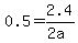 0.5=2.4%2F%282a%29