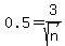 0.5+=+3%2Fsqrt%28n%29
