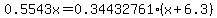 0.5543x=0.34432761%28x%2B6.3%29