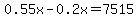 0.55x-0.2x=7515