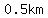 0.5km