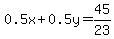 0.5x%2B0.5y=45%2F23%29