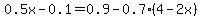 0.5x-0.1=0.9-0.7%284-2x%29
