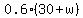 0.6%2A%2830%2Bw%29