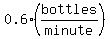 0.6%2A%28bottles%2Fminute%29