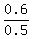 0.6%2F0.5