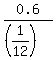 0.6+%2F%28%281%2F12%29%29
