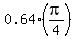 0.64%2A%28pi%2F4%29