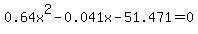 0.64x%5E2-0.041x-51.471=0+
