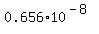 0.656%2A10%5E%28-8%29