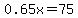 0.65x+=+75